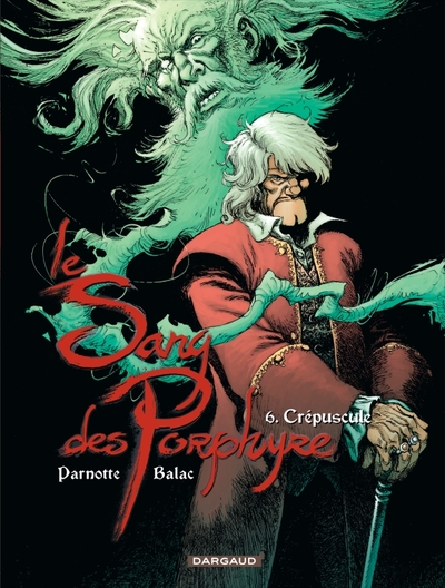 Le Sang des Porphyre, tome 6 : Crépuscule