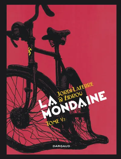 La mondaine, tome 2