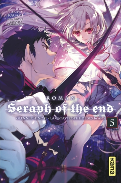 Seraph of the End - romans - Tome 5