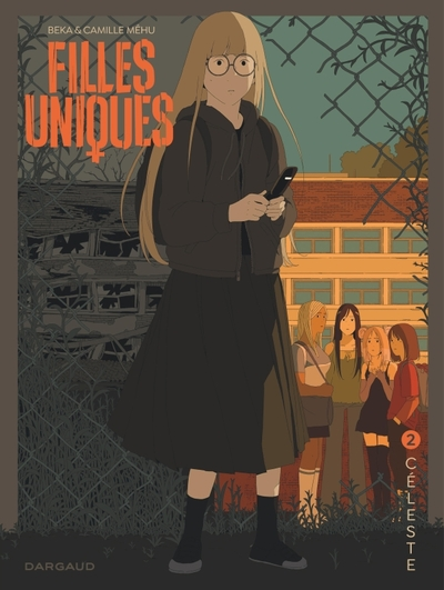 Filles uniques, tome 2 : Céleste