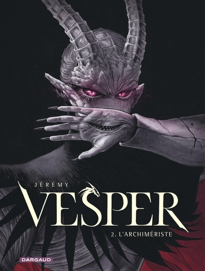 Vesper, tome 2 : L'archimériste