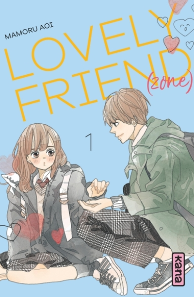 Lovely friend(zone), tome 1