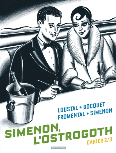 Cahiers Simenon, Tome 2 : Simenon, l'Ostrogoth 2/3
