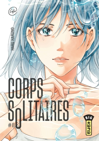 Corps solitaires, tome 8