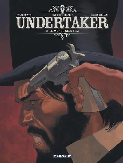 Undertaker, tome 8 : Le Monde selon Oz