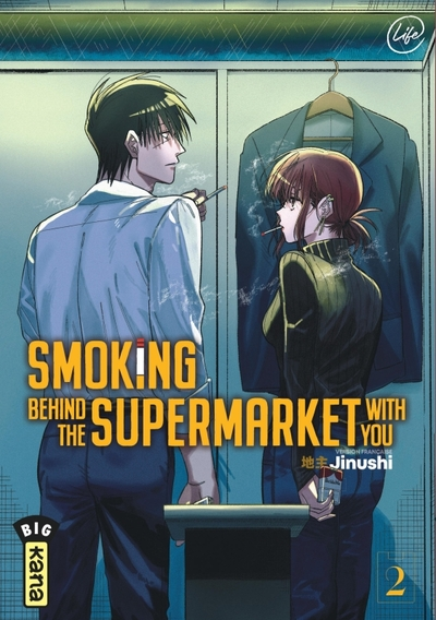 Smoking behind the supermarket with you, tome 2