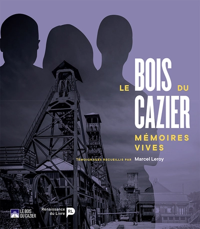 Le Bois du Cazier