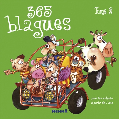 365 Blagues pour les enfants à partir de 7 ans : Tome 2