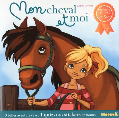 Mon cheval et moi, tome 1