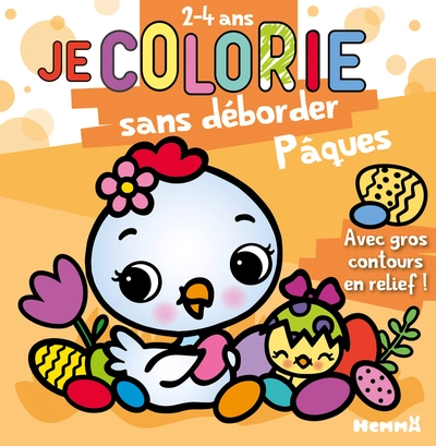 Je colorie sans déborder - Pâques - Bloc de coloriages aux contours épais pailletés et en relief - Dès 2 ans