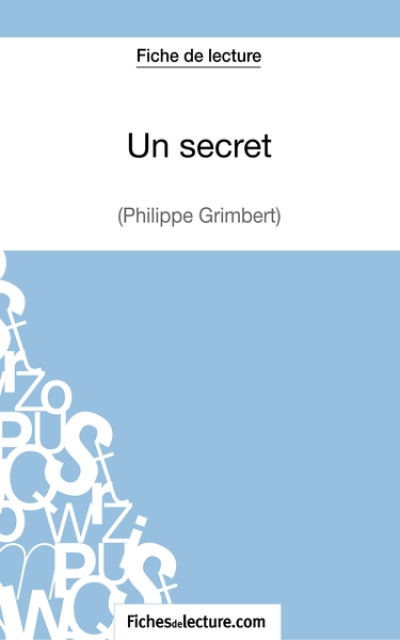 Fiche de lecture : Un secret - Philippe Grimbert