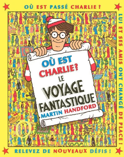 Où est Charlie ? : Le voyage fantastique