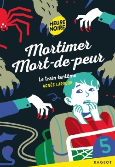 Mortimer Mort-de-peur : Le train fantôme