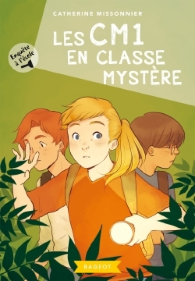 Enquête à l'école, tome 4 : Les CM1 en classe mystère