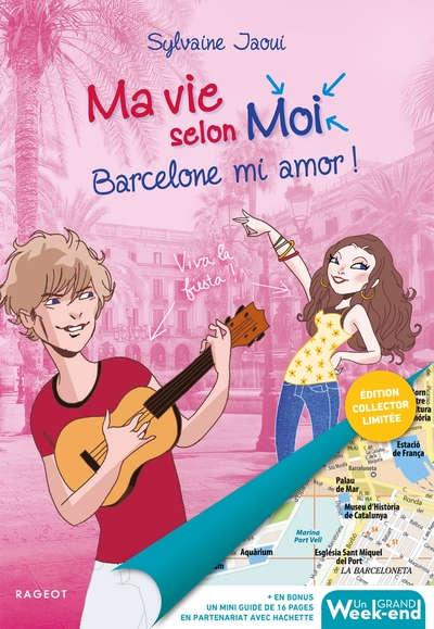 Ma vie selon moi, tome 10 : Barcelone mi amor !