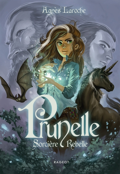 Prunelle, tome 1 : Sorcière rebelle