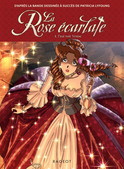 La Rose écarlate, Tome 4 : J'irai voir Venise