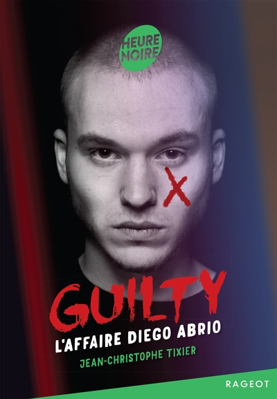 Guilty : L'affaire Diego Abrio