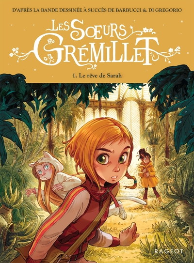 Les soeurs Grémillet, tome 1 : Le rêve de Sarah