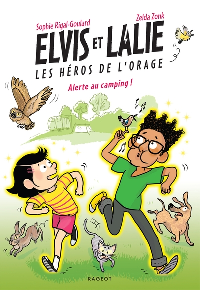 Elvis et Lalie, Les héros de l'orage : Alerte au camping !
