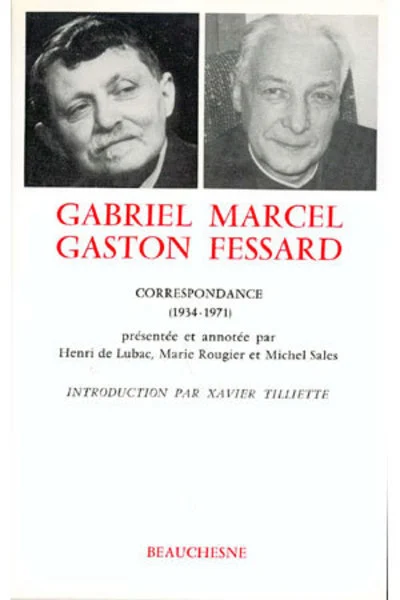 BAP n°45 - Gabriel Marcel - Gaston Fessard - Correspondance (1934-1971)