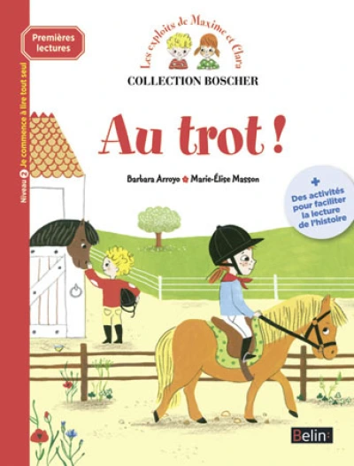 Les exploits de Maxime et Clara : Au trot !