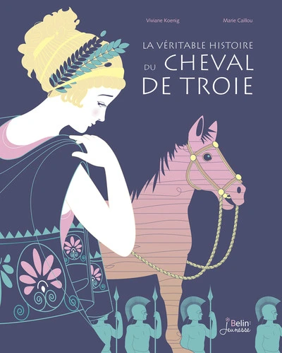 La véritable histoire du Cheval de Troie