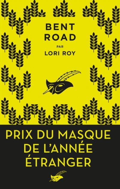 Bent Road (Les secrets de Bent Road)
