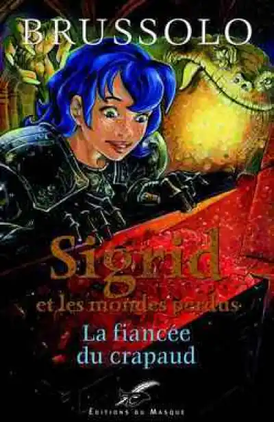 Sigrid et les mondes perdus