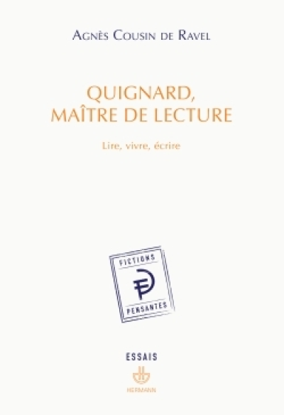 Quignard, Maitre de lecture