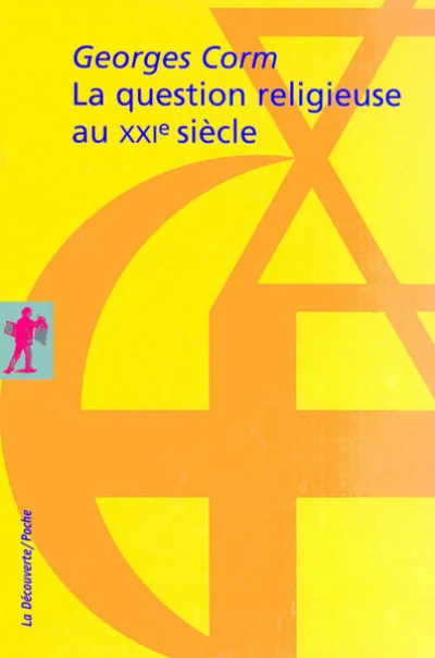 La question religieuse au XXIe siècle