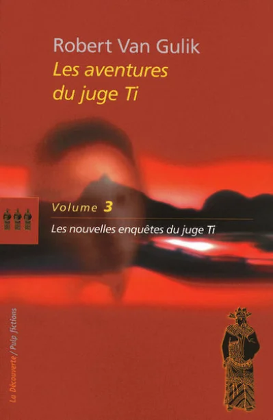 Les aventures du juge Ti - intégrale