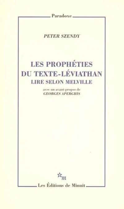 Les prophéties du texte-Léviathan : Lire selon Melville