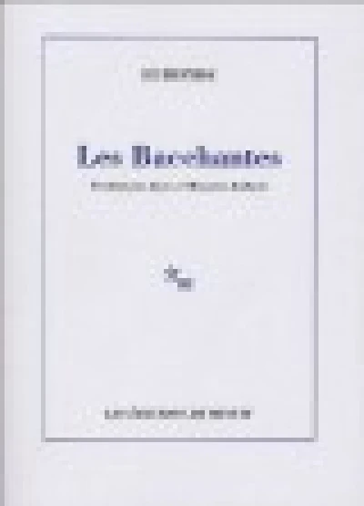 Les Bacchantes