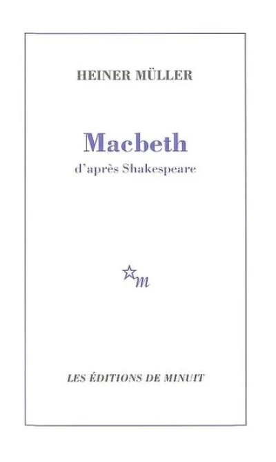 Macbeth : D'après Shakespeare