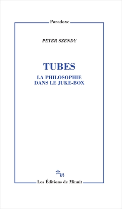 Tubes : La philosophie dans le juke-box