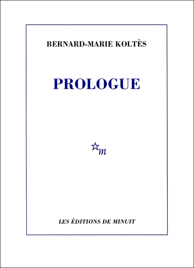 Prologue et autres textes