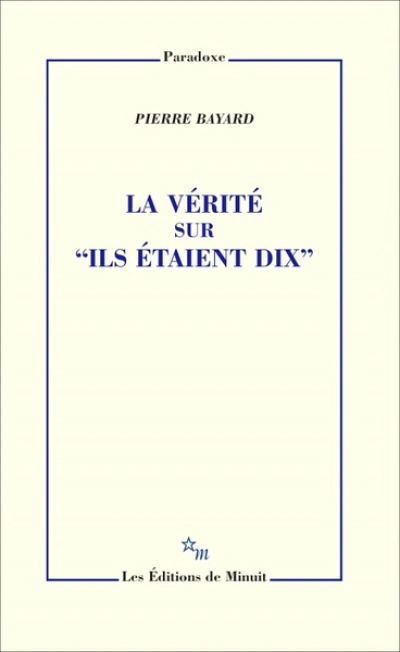 La vérité sur ils étaient dix