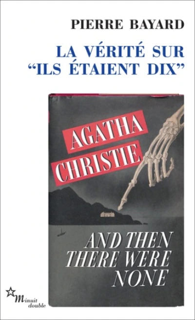 La vérite sur ''Ils étaient dix'' (La vérité sur ''Dix petits nègres'')