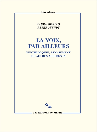 La voix, par ailleurs