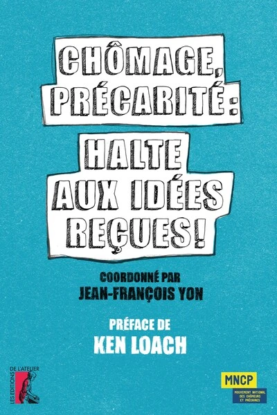 Chômage, précarité : halte aux idées reçues