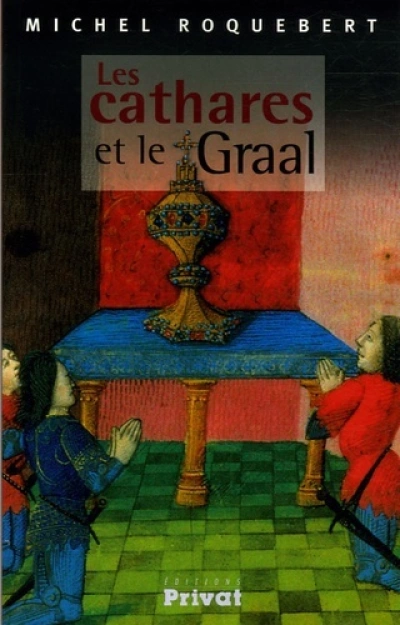 Les cathares et le Graal