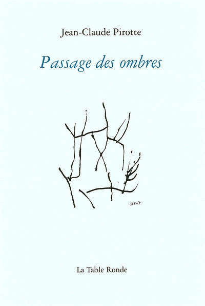 Passage des ombres