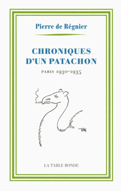 Chroniques d'un patachon : Paris 1930-1935
