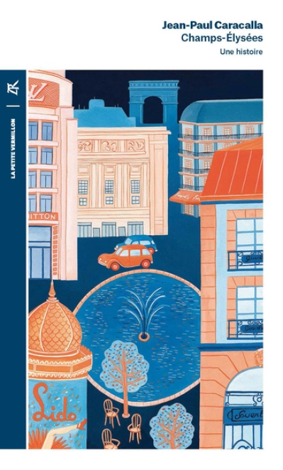 Champs-Élysées: Une histoire