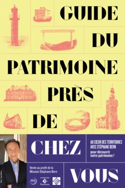 Guide du patrimoine près de chez vous