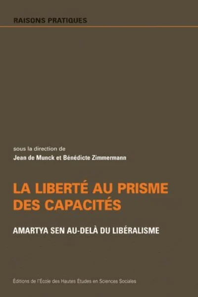 Liberté au prisme des capacités - Amartya Sen au-delà du lib