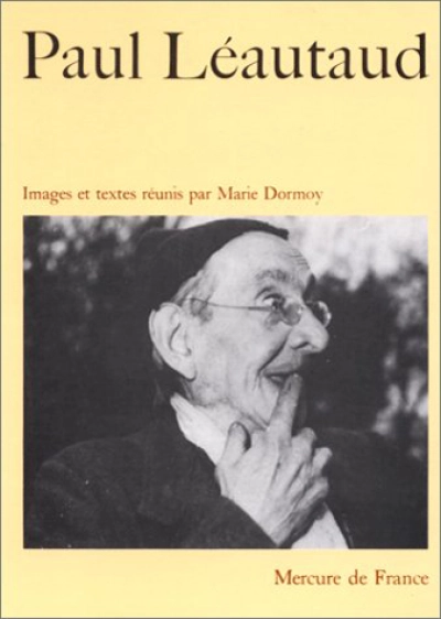 Paul Léautaud. Album iconographique