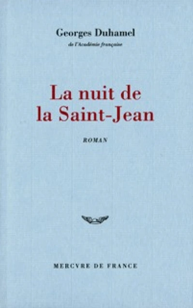 La nuit de la Saint-Jean : Chronique des Pasquier