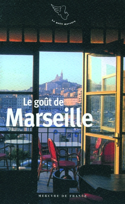 Le goût de Marseille